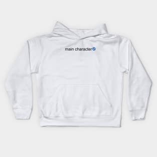 Verified Main Character (Black Text) Kids Hoodie